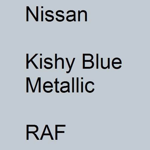 Nissan, Kishy Blue Metallic, RAF.